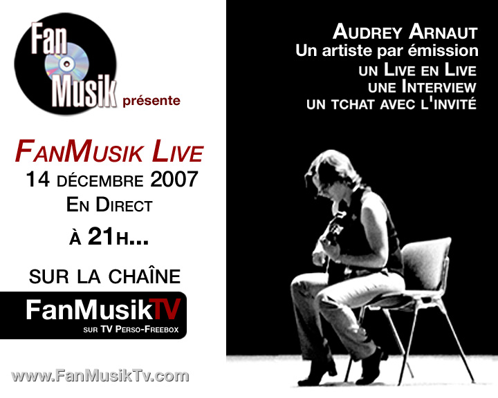 FanMusik Live Numéro 6 : 14 dcembre avec Audrey Arnaut