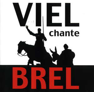 Viel chant Brel