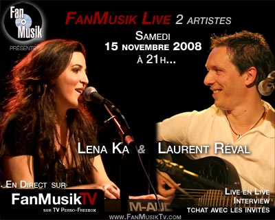 Lena Ka et Laurent Réval, le 15 novembre 2008 sur FanMusik TV 