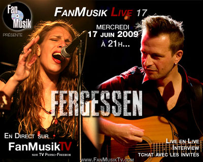 Fergessen, le 17 juin 2009 sur FanMusik TV 