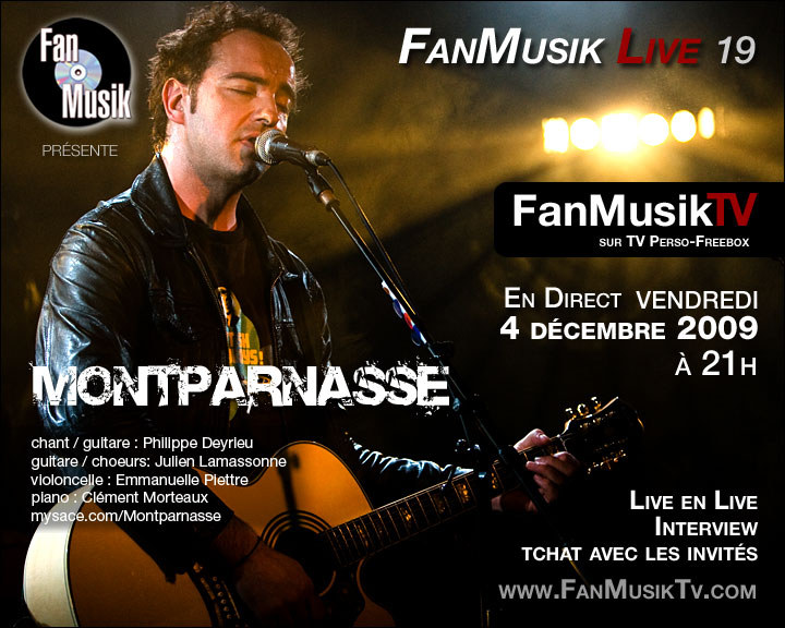 FanMusik Live N° 19 : 4 décembre 2009 avec Montparnasse