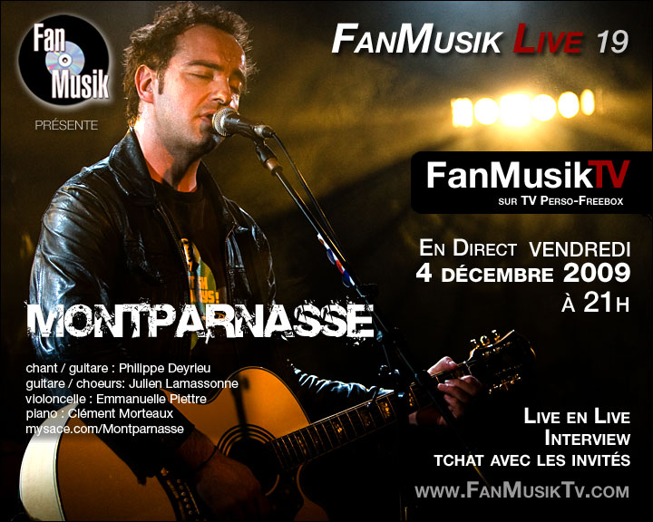 FanMusik Live N° 19 : 4 décembre 2009 avec Montparnasse