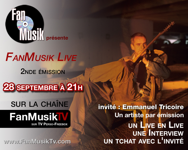 Emmanuel Tricoire le 28 septembre  sur FanMusikTV